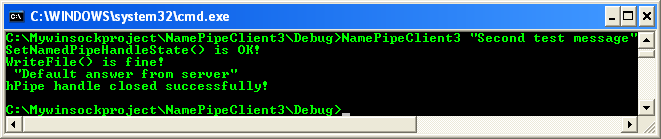 Winsock: Named Pipe Server Using Overlapped I/O - Name Pipe Client Example 3 testing the client with the server